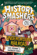 History Smashers: The Underground Railroad-9780593428931