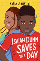 Isaiah Dunn Saves the Day-9780593429211