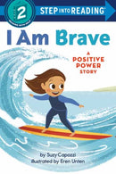 I Am Brave : A Positive Power Story-9780593434154