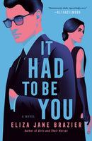 It Had to Be You : A Novel-9780593438916