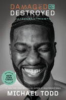Damaged but Not Destroyed : From Trauma to Triumph-9780593444887