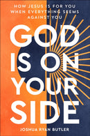 God Is on Your Side : How Jesus Is For You When Everything Seems Against You-9780593445075