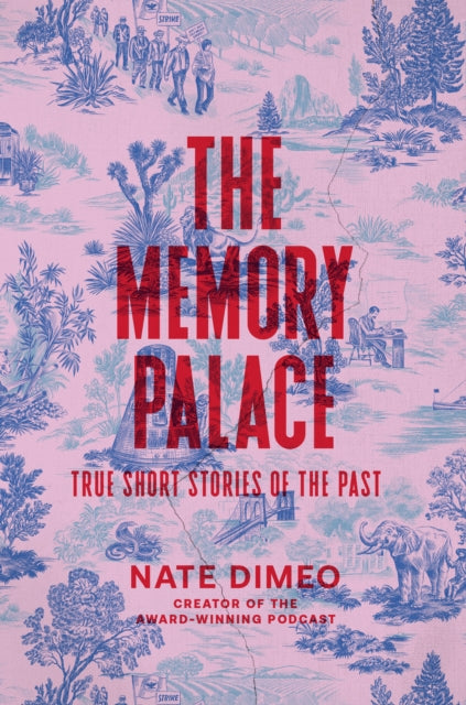The Memory Palace : True Short Stories of the Past-9780593446157