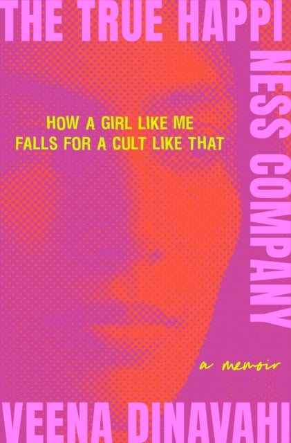 The True Happiness Company : A Memoir-9780593447659