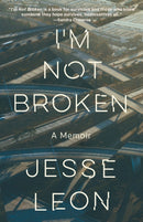 I'm Not Broken : A Memoir-9780593466513