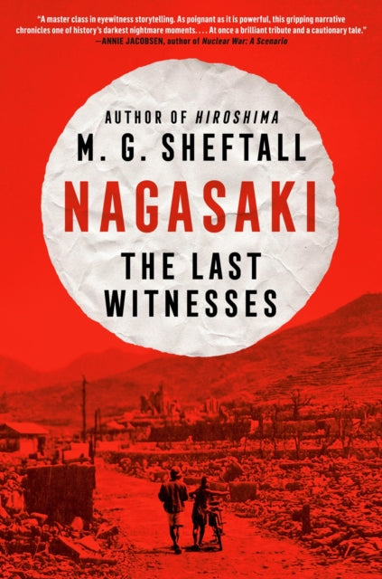 Nagasaki : The Last Witnesses-9780593472286