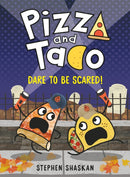 Pizza and Taco: Dare to Be Scared!-9780593481288
