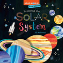 Hello, World! Kids'' Guides: Exploring the Solar System