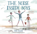 The Noise Inside Boys : A Story About Big Feelings-9780593483220