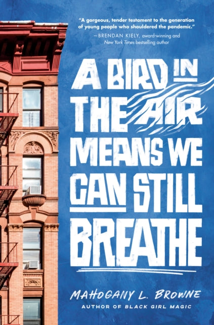 A Bird in the Air Means We Can Still Breathe-9780593486474