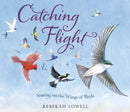 Catching Flight : Soaring on the Wings of Birds-9780593487099