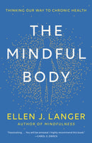 The Mindful Body