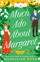 Much Ado About Margaret : A Novel-9780593499399