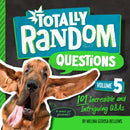 Totally Random Questions Volume 5 : 101 Incredible &and Intriguing Q&As-9780593516348