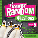 Totally Random Questions Volume 6 : 101 Factual and Fascinating Q&As-9780593516379