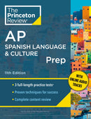 Princeton Review AP Spanish Language & Culture Prep, 2024 : 3 Practice Tests + Content Review + Strategies & Techniques-9780593516843