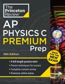 Princeton Review AP Physics C Premium Prep : 4 Practice Tests + Complete Content Review + Strategies & Techniques-9780593517949