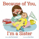 Because of You, I''m a Sister
