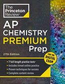 Princeton Review AP Chemistry Premium Prep, 27th Edition : 7 Practice Tests + Digital Practice Online + Content Review-9780593518236