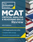 Princeton Review MCAT Critical Analysis and Reasoning Skills Review, 4th Edition : Complete CARS Content Prep + Practice Tests-9780593518823