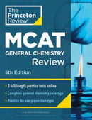 Princeton Review MCAT General Chemistry Review, 5th Edition : Complete Content Prep + Practice Tests-9780593518830