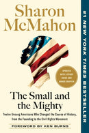 The Small and the Mighty