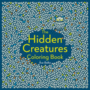 The Hidden Creatures Coloring Book-9780593545263