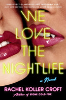 We Love the Nightlife-9780593547533