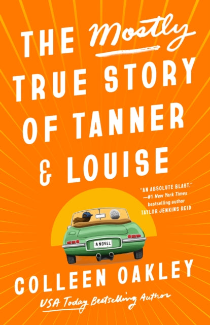The Mostly True Story Of Tanner & Louise-9780593549094