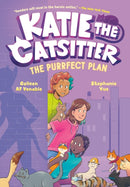 Katie the Catsitter 4: The Purrfect Plan : A Graphic Novel-9780593570401
