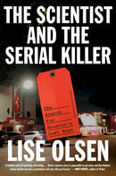 The Scientist and the Serial Killer : The Search for Houston's Lost Boys-9780593595688