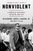 Nonviolent : My Life of Resistance, Agitation, and Love-9780593596241