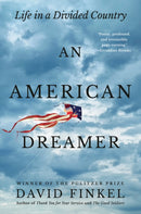 American Dreamer, An : Life in a Divided Country-9780593597064