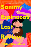 Sammy Espinoza's Last Review-9780593598771