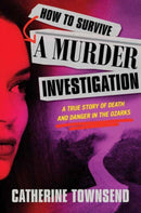 How to Survive a Murder Investigation