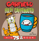 Garfield Fully Caffeinated : His 75th Book-9780593599211