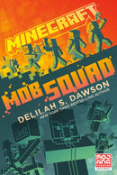 Minecraft: Mob Squad : An Official Minecraft Novel-9780593599747