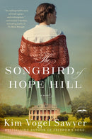 The Songbird of Hope Hill : A Novel-9780593600818