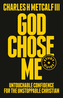 God Chose Me Study Guide : Untouchable Confidence for the Unstoppable Christian-9780593603215
