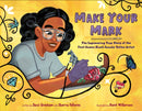 Make Your Mark : The Empowering True Story of the First Known Black Female Tattoo Artist-9780593618363