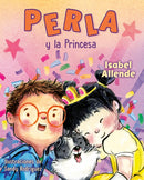 Perla y la Princesa (Perla and the Princess Spanish Edition)