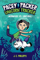 Pacey Packer, Unicorn Tracker 3: Mermaids vs. Unicorns : (A Graphic Novel)-9780593643051
