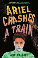 Ariel Crashes a Train-9780593644690