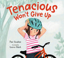 Tenacious Won't Give Up-9780593645215