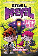 Steve L. McEvil and the Twisted Sister-9780593649589