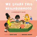 We Share This Neighborhood : A Community Book-9780593658277