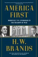 America First : Roosevelt vs. Lindbergh in the Shadow of War-9780593686577