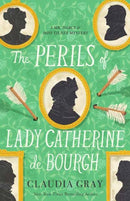 The Perils of Lady Catherine de Bourgh-9780593686584