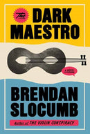 The Dark Maestro : A Novel-9780593687611