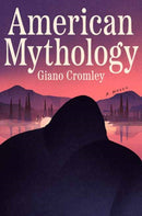 American Mythology : A Novel-9780593688182